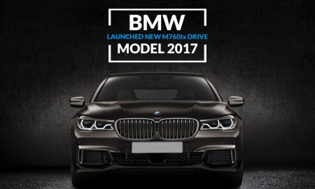 BMW Launched New M760i xDrive Model 2017