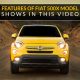 Features of Fiat 500X Model Shows in this Video
