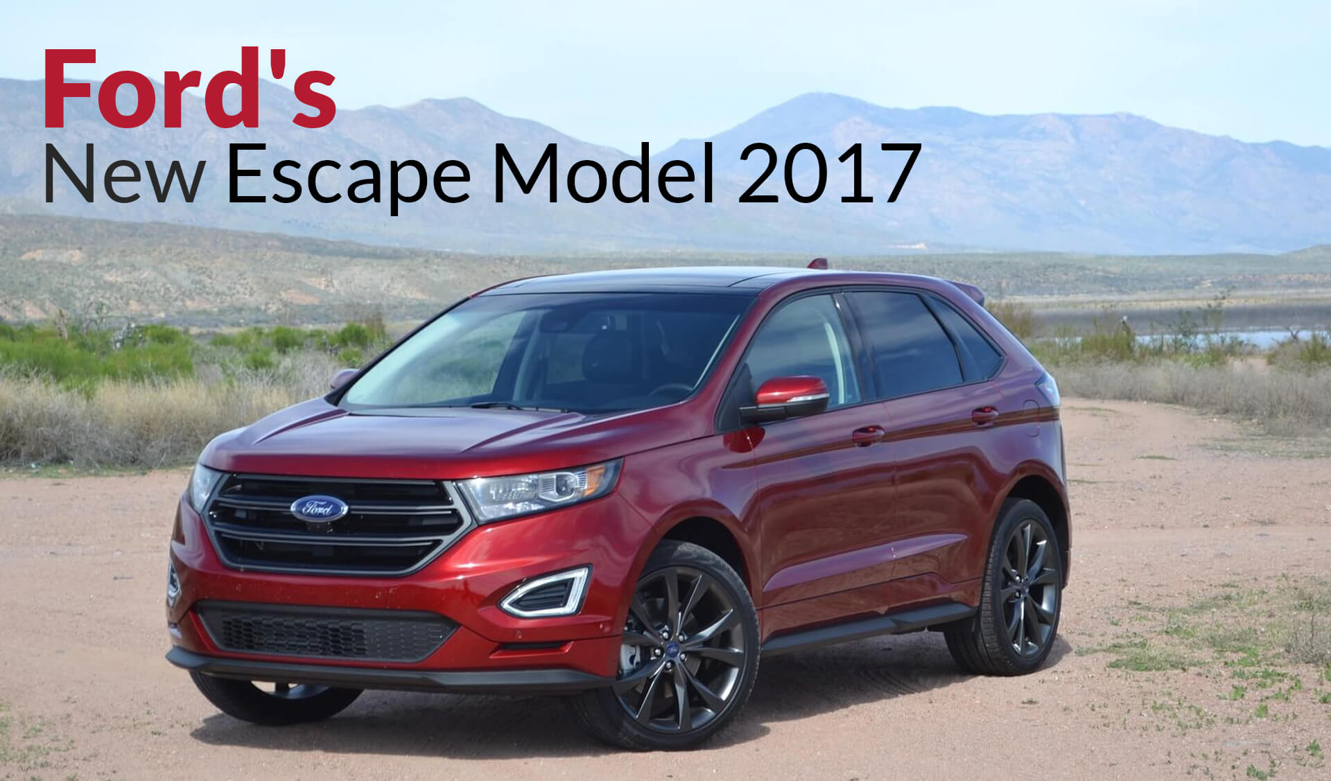 Ford's New Escape Model 2017