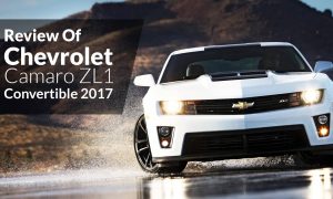 Review Of Chevrolet Camaro ZL1 Convertible 2017