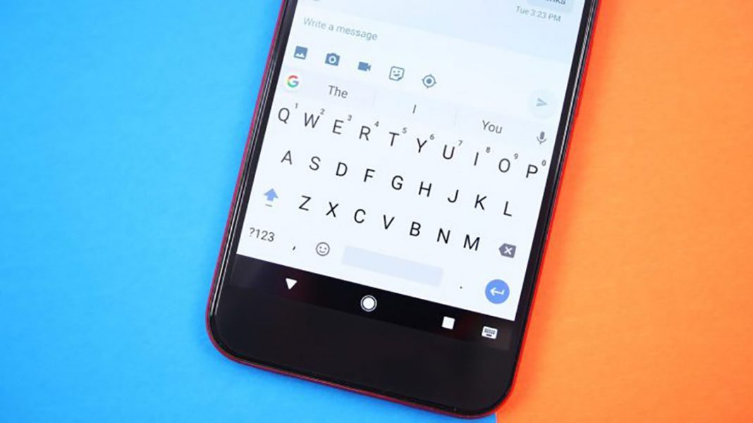 Google's Own Keyboard Gboard Is Updated With New Improvements