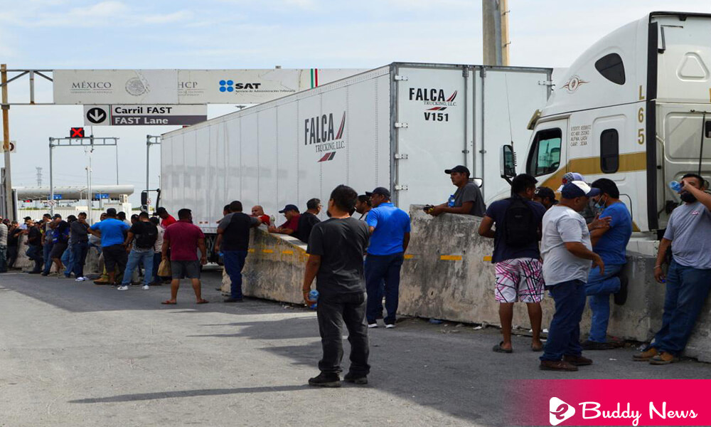 Mexican Truckers Protest Between Mexico And The US Due To Border Inspections - ebuddynews